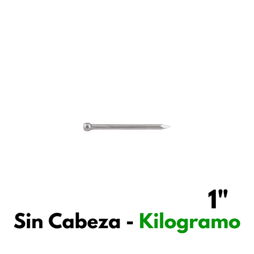 [44495] Clavo Sin Cabeza 1", Sin Cabeza, Por Kilogramo [44495]