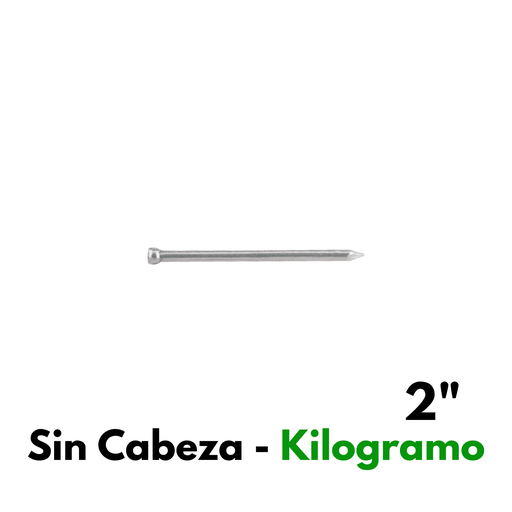 [44497] Clavo Sin Cabeza 2", Sin Cabeza, Por Kilogramo [44497]