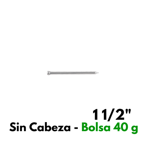 [CSC112B] Clavo Sin Cabeza 1 1/2", Sin Cabeza, Bolsa 40 g [CSC112B]