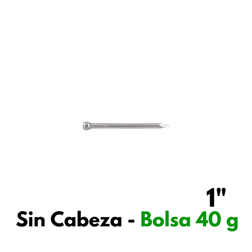 [CSC1B] Clavo Sin Cabeza 1", Sin Cabeza, Bolsa 40 g [CSC1B]